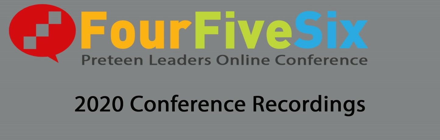 2020 Preteen Online Leaders Conference Recordings